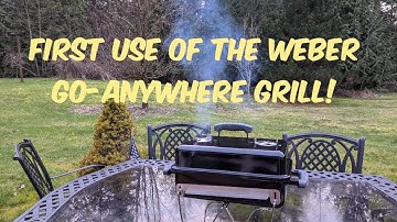 WEBER "GO ANYWHERE" The FIRST USE, for Paulie Detmurds