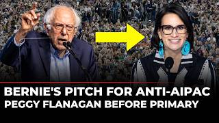 Bernie Sanders Rallies for Progressive Dem Peggy Flanagan, Takes Aim at AIPAC | Minnesota Primary