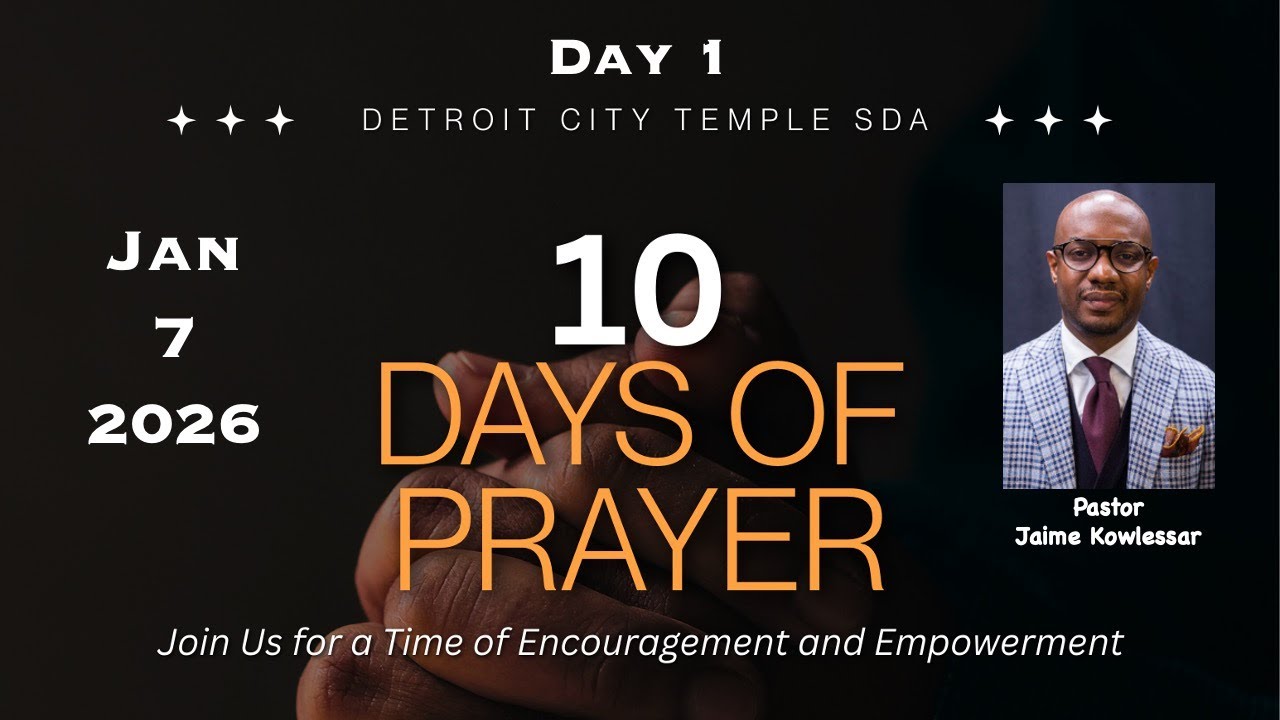 Detroit City Temple 10 Days of Prayer || Day 1 ||  1-7-2026