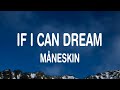 Måneskin If I Can Dream Elvis Soundtrack Lyrics
