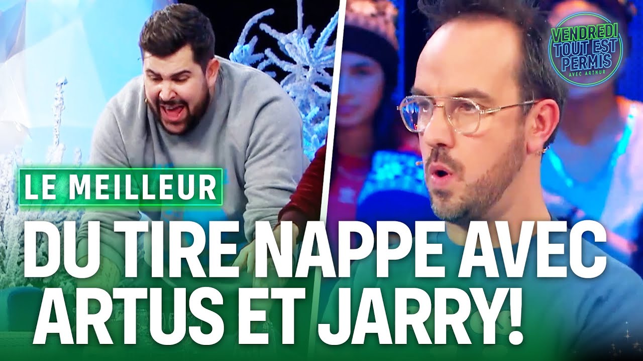 Quand Jarry et Artus tentent le tire-nappe… moment culte ! | VTEP | Best-of