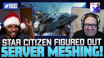 Star Citizen’s Server Meshing is Working! What Next? (Ft. Grolo) | Launch Sequence Podcast