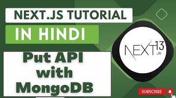 Next JS tutorial in Hindi #52 PUT API  with MongoDB  in Next.js 13.4