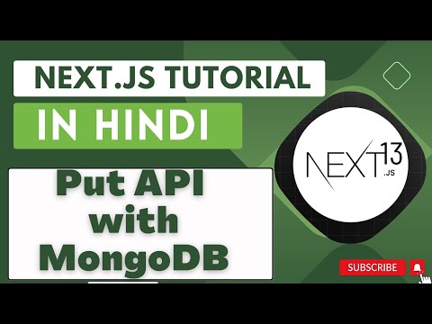 Next JS tutorial in Hindi #52 PUT API  with MongoDB  in Next.js 13.4