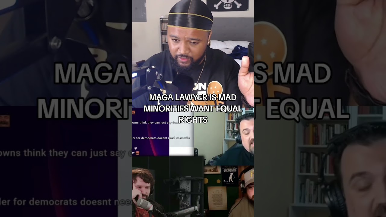 MAGA LAWYER IS MAD MINORITIES WANT EQUAL RIGHTS