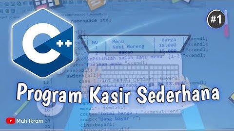 Contoh Program Kasir Sederhana  ||  If Else & Switch Case  ~~  Bahasa C++(Dev c++)