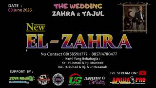  Streaming  New El  Zahra  Heppy Wedding  Tajul U0026 Zahra