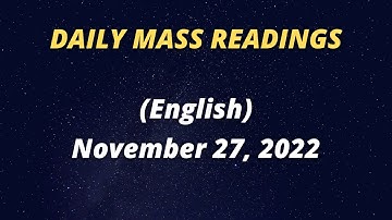 Daily Mass Readings November 27 2022 First Sunday of Advent English