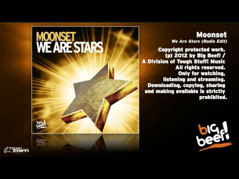 Moonset - We Are Stars (Radio Edit)