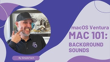 New Background Sounds on a Mac: macOS Fundamentals