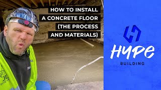 How to Install a Concrete Floor – The Process & Materials Used