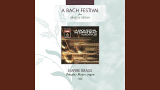 J.S. Bach: Sinfonia from Easter Oratorio BWV 249 (2005 Digital Remaster)