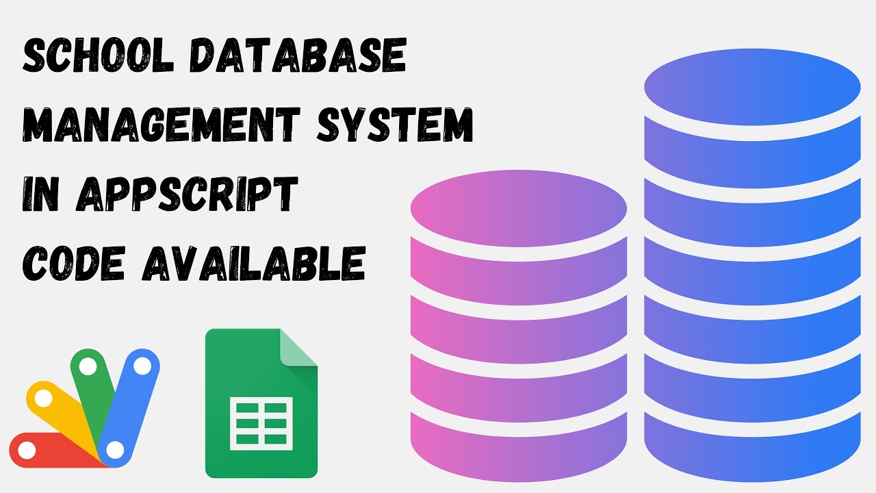 Student Database Management System using Appscript or Google Sheet ...