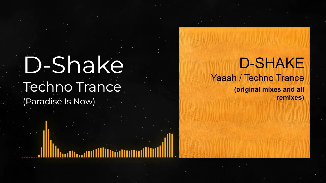 🔥•🎵• D-SHAKE - TECHNO TRANCE (Paradise Is Now) •🎵•🔥 #90s