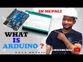 what is arduino - what is arduino||all basic concept of arduinouno in nepali || latest 2021 video