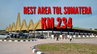 Rest area tol SUMATERA _ Rest area km 234 _ tol lampung Palembang