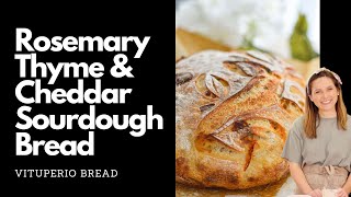 Rosemary Thyme & Cheddar Sourdough Bread