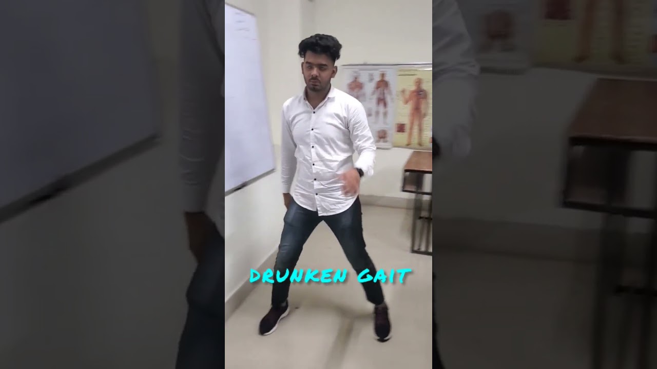 😎😀Drunken 🥳gait 