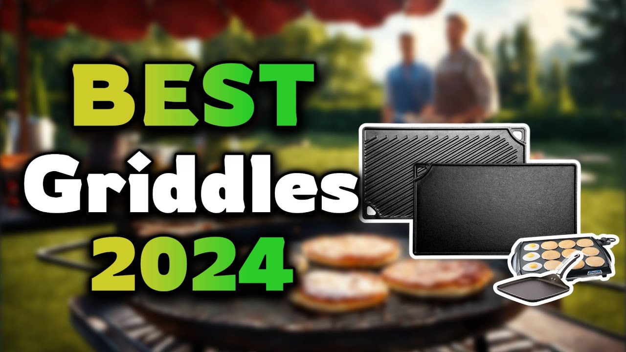 Top Best Griddles in 2024 & Buying Guide - Must Watch Before Buying!