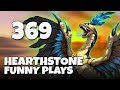 Hearthstone Funny Plays 369