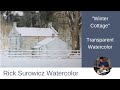 Watercolor Tutorial:  "Winter Cottage"