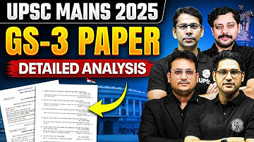 Complete Analysis - UPSC Mains 2025 | GS PAPER 3 | Economy, Env & DM, Sci-Tech & Internal Security