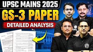 Complete Analysis - UPSC Mains 2025 | GS PAPER 3 | Economy, Env & DM, Sci-Tech & Internal Security