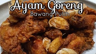 Resep Ayam Goreng Bawang Khas Batam