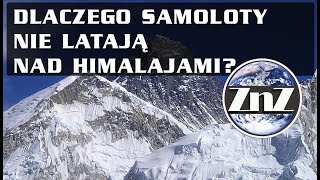 Why don't planes fly over the Himalayas?