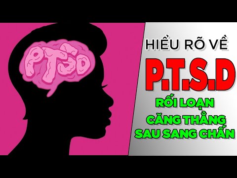 PTSD - Vì sao bạn NÊN QUAN TÂM? [Dưa Leo DBTT]