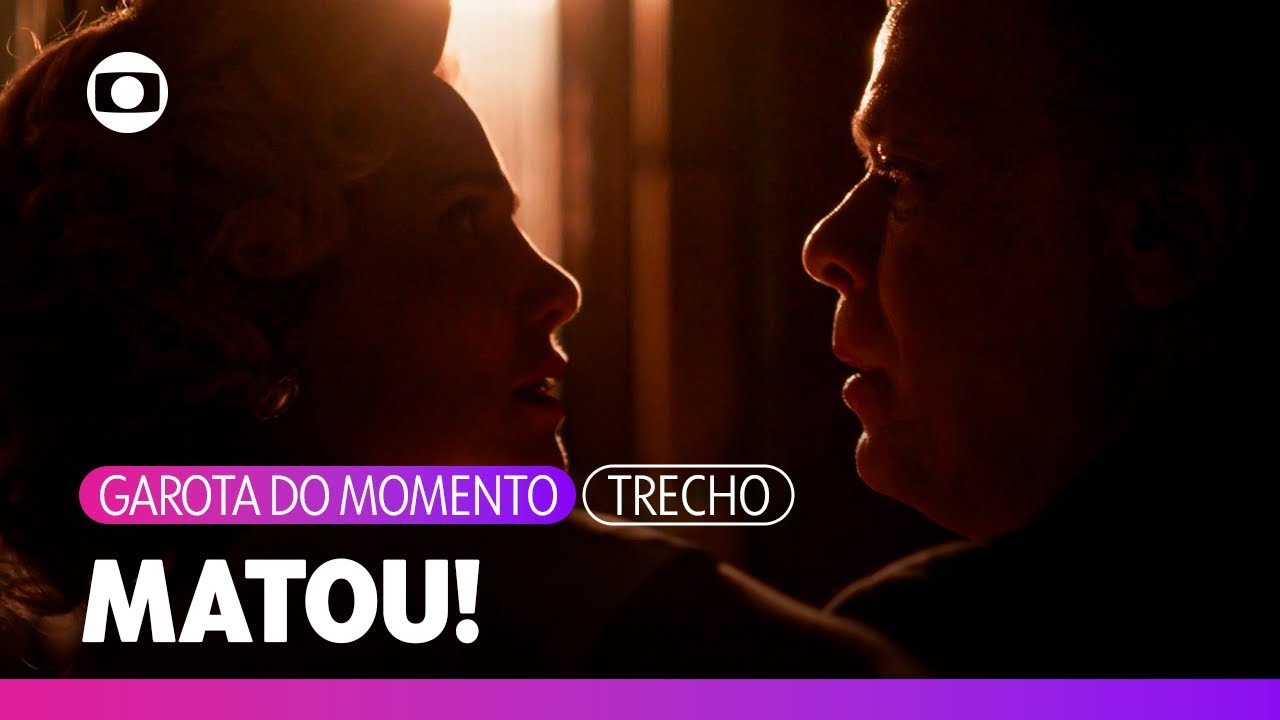 Juliano atira em Zélia e ela morre! | Garota do Momento | TV Globo