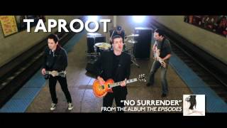 TAPROOT &quot;No Surrender&quot; Music Video Preview