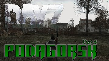 DayZ: Podagorsk (new map)  | Part 4 | Heading to the SW Airfield