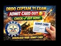 🥳DRDO CEPTAM 11 Admit card out ll Download now ll Full process to download Admit  ll Important doc 