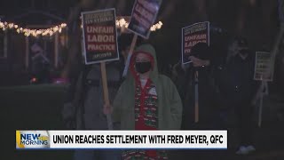 Fred Meyer, QFC strike ends after union reaches tentative agreement with company