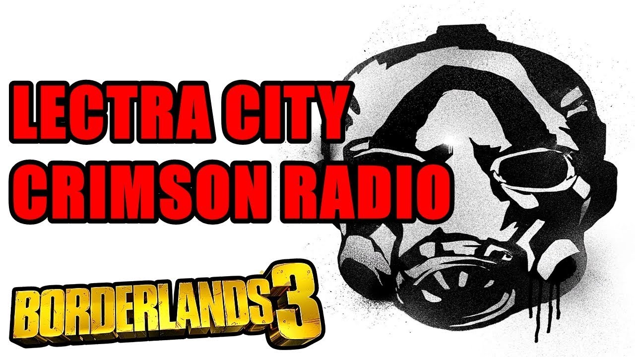 Lectra City Crimson Radio location Borderlands 3 - YouTube