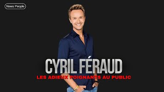 Cyril Féraud Dit Adieu à Slam : Son Message Rempli d'Affection pour ses fans