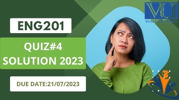 ENG201 QUIZ#4 SOLUTION 2023