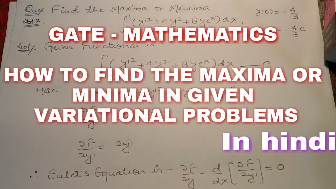 How to find strong maxima or minima in variational problem by Weiestrass function in hindi.