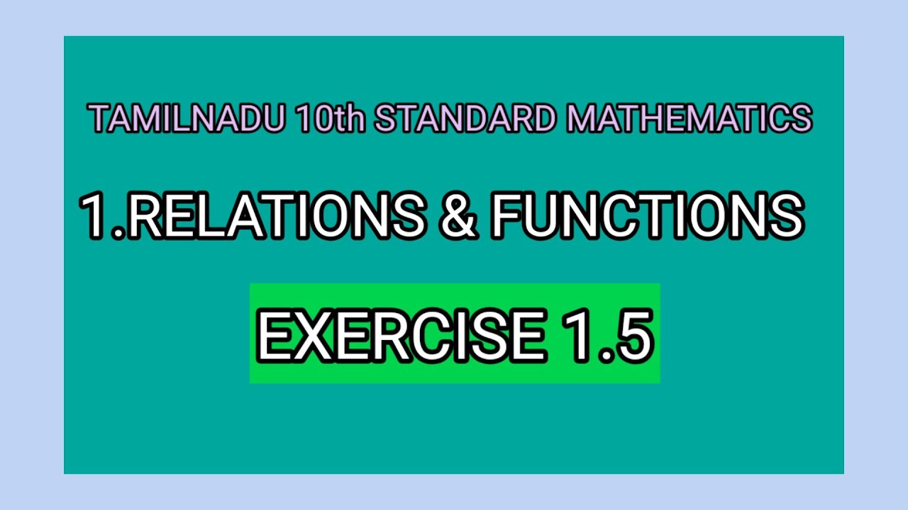 EXERCISE 1.5||TENTH STANDARD MATHEMATICS|| RELATIONS AND FUNCTIONS  