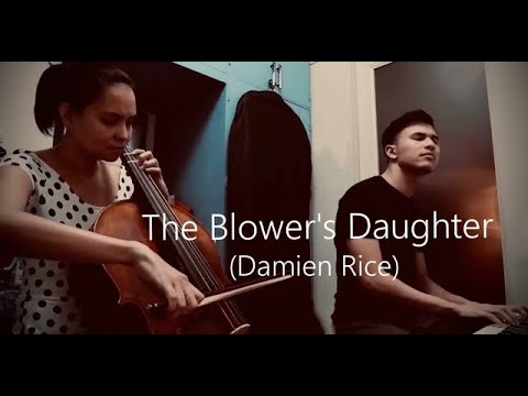 The Blower’s Daughter (Damien Rice) Duet with Cello and Piano - YouTube