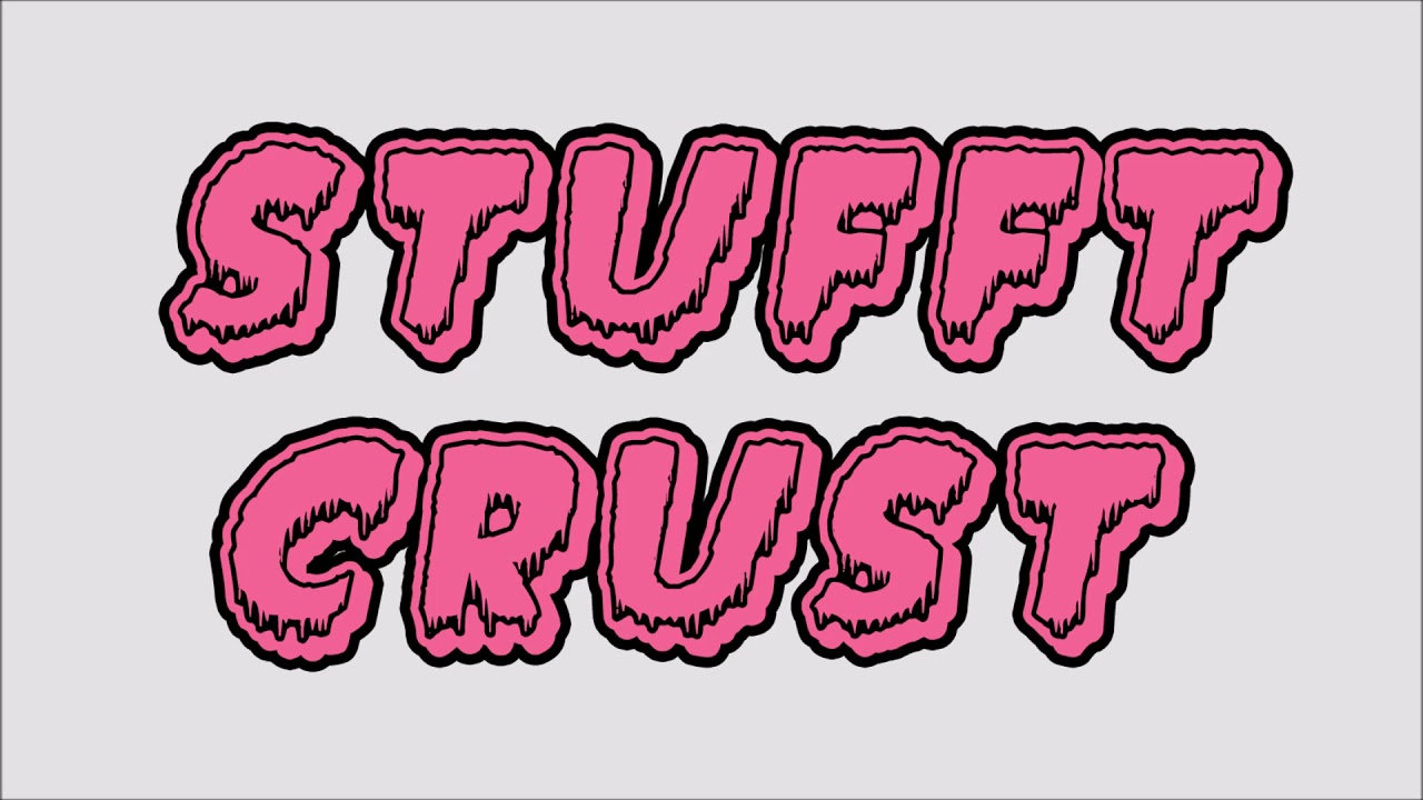 Watch STUFFT CRUST - Films on YouTube Watch STUFFT CRUST - Films on YouTube