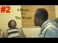 FIFA 13 | 2 Blacks vs The World #2