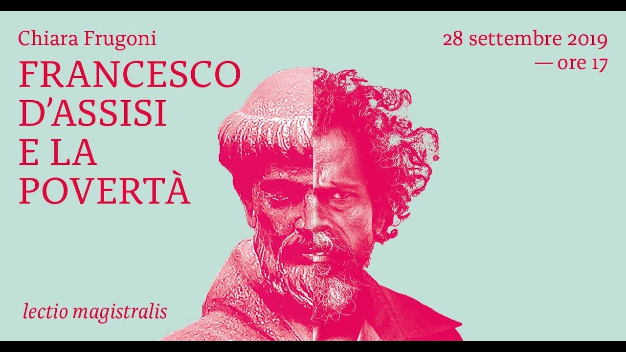 Chiara Frugoni | Francesco d'Assisi e la povertà | Bergamo 28 09 2019