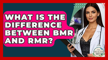 What Is The Difference Between BMR And RMR? - The Health Brief
