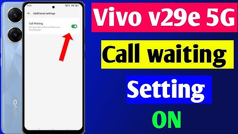 Vivo v29e 5g call waiting setting | call waiting setting on kaise karen Vivo v29e 5g