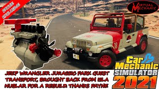 Payne's Jurassic Park Jeep Wrangler, what a little beauty. Sorted - Car Mechanic Simulator 2021 MOD