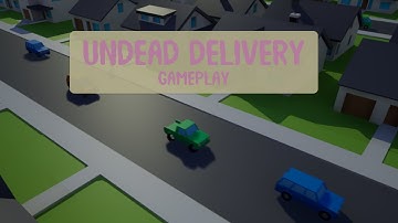 Undead Delivery Gameplay