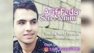 Arif Feda - Sen Menim 2018 Resimi
