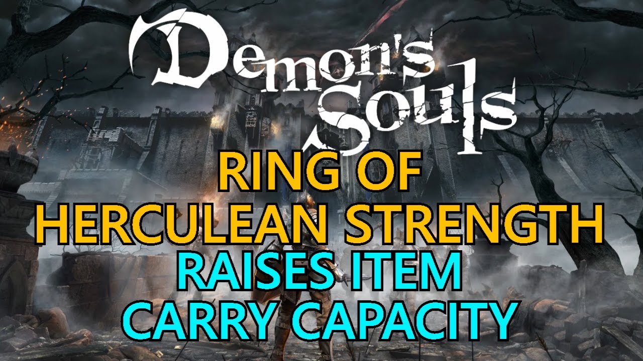 Demon's Souls Remake Ring Of Herculean Strength YouTube